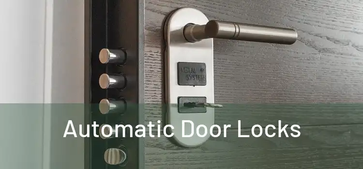  Automatic Door Locks 